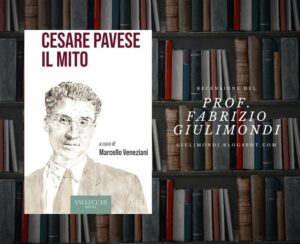 “Cesare Pavese il mito” a cura di Marcello Veneziani